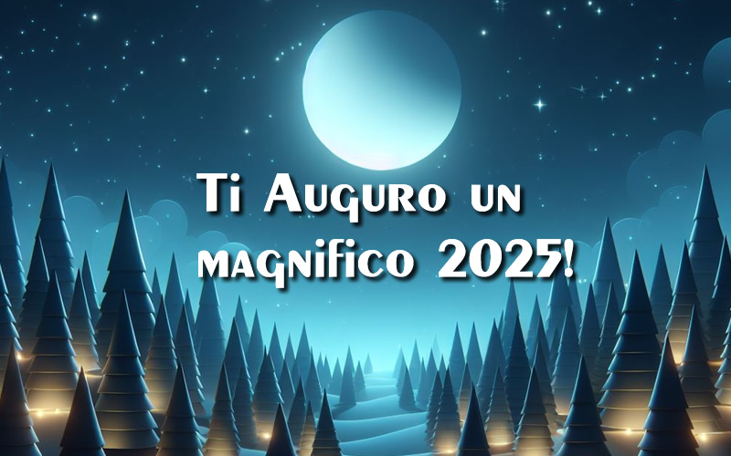 Immagine di Natale di notte con abeti e felice anno nuovo 2025 con testo: Ti auguro un meraviglioso capodanno