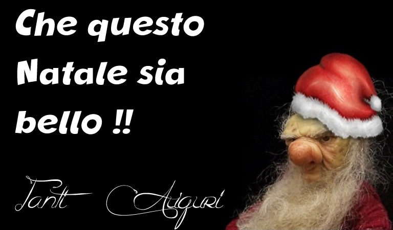 Un bruttissimo Babbo Natale ti augura che questo natale sia davvero bello.