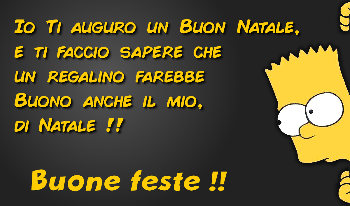 Immagine con Bart Simpson e frase simpatica per auguri di Buone Feste